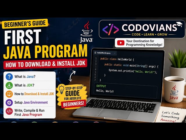 First Java Program in Java | How to Download & Install JDK | Java Tutorial for Beginners