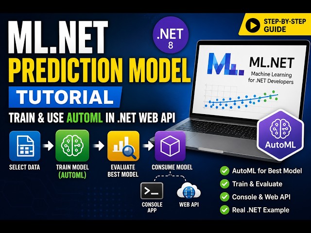 ML.NET Prediction Model Tutorial: Train & Use AutoML in .NET Web API