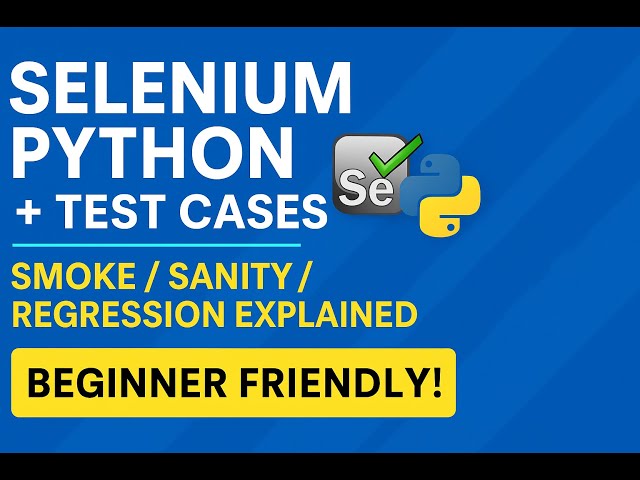 Selenium Automation | Writing Test Cases +Smok|  Sanity, Regression, Re-Testing Explained in Telugu|