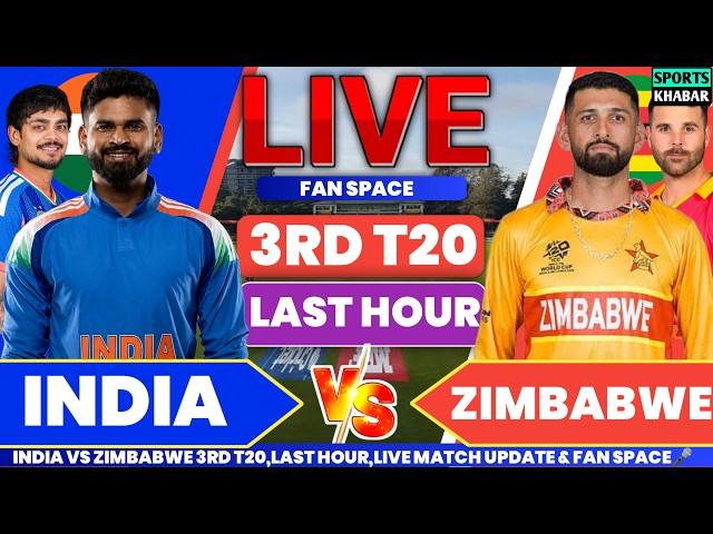 India vs Zimbabwe 3rd T20 2026 Zim Bat Last Hour | Ind vs Zim Live Cricket Update & Fan Space🎤