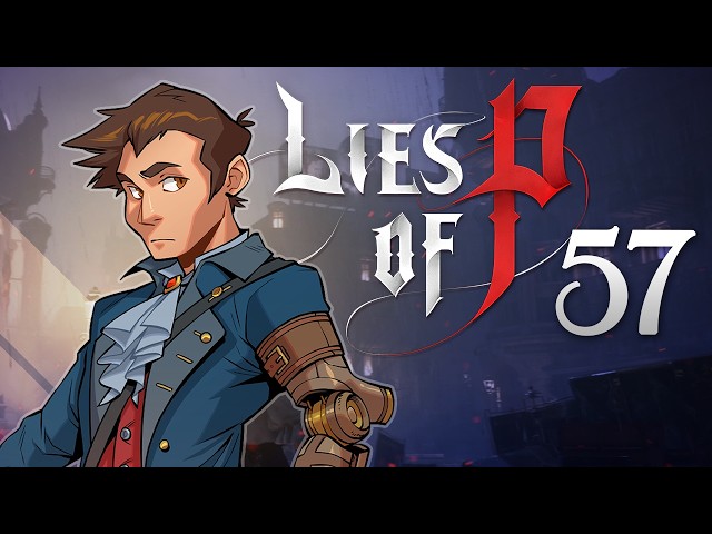 Lies of P - #57 - The Shipwreck Coast