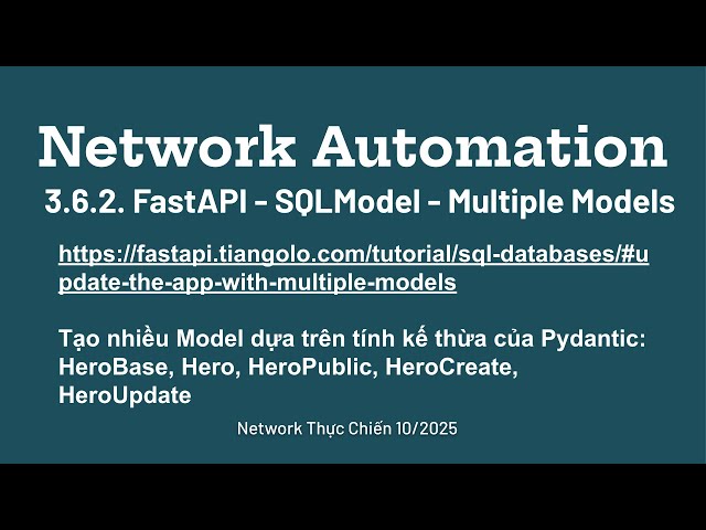 Network Automation 3.6.2 - FastAPI - SQLModel - Multiples Models