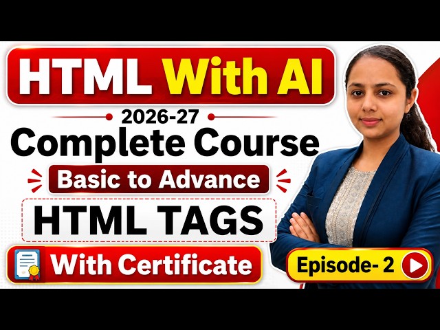 HTML Tags with Examples | Episode 2 | Learn HTML with AI (2026)