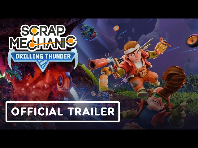 Scrap Mechanic: 1.0 & Drilling Thunder - Full Trailer