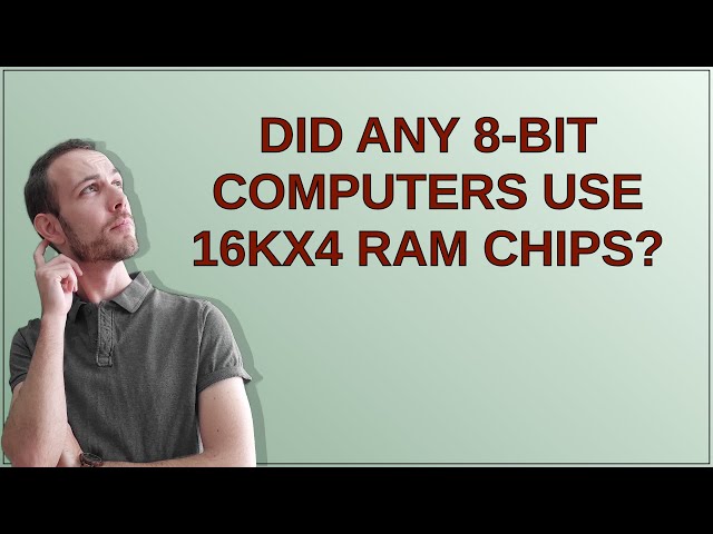 Retrocomputing: Did any 8-bit computers use 16kx4 RAM chips?