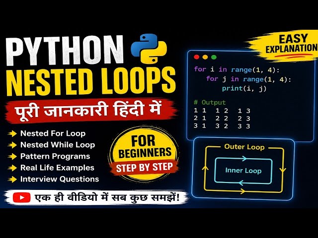Python Nested Loops Explained in Hindi | Nested For Loop & While Loop Tutorial for Beginners