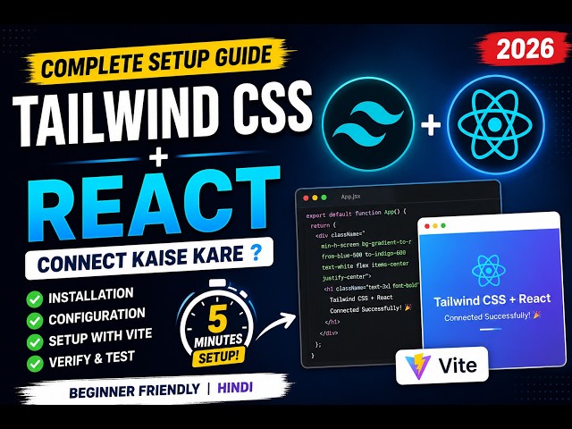 How to Connect Tailwind CSS with React (Vite) | Complete Setup Guide 2026 | Hindi & English