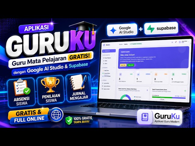 🎓 Cara Membuat Aplikasi Guru Mata Pelajaran Gratis dengan Google AI Studio & Supabase