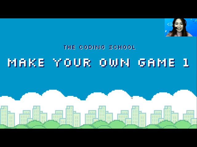 The Coding School Experience - Make Your Own Game 1