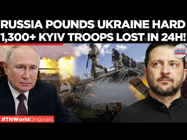 UKRAINE DEFENSES CRUSHED? Russia Launches Deadly Strikes, 1,300+ Kyiv Troops Lost in 24 Hours!