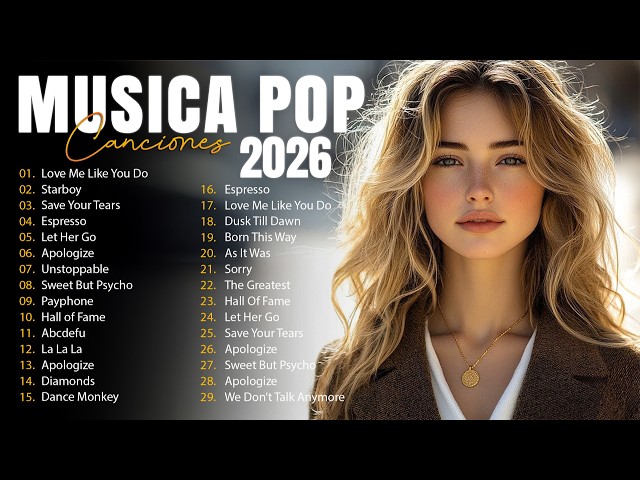 Musicas Internacionais Mais Tocadas 2026 🟢Top 100 Acustico Músicas Internacionais Pop🟢Top Hit