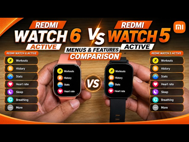 Redmi Watch 6 Active vs Redmi Watch 5 Active Comparison Review of Menus and Features 