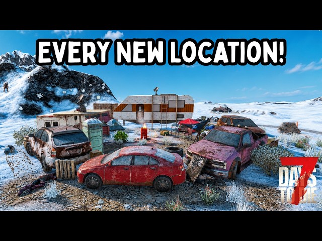 Every New Location Added With 7 Days to Die 3.0 - Lots of Great POIs to Explore!