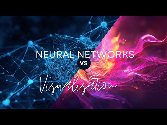 Neural Networks & Visualisation