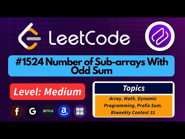 LeetCode 1524 | Number of Subarrays With Odd Sum | Best Explanation + Optimized Approach