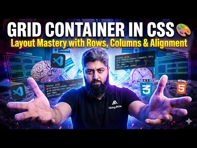 Grid Container in CSS 🎨 | Layout Mastery with Rows, Columns & Alignment