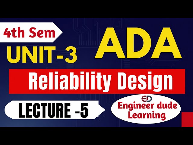 ADA Unit 3 Lecture 5 | Reliability Design Explained | Dynamic Programming | RGPV B.Tech 4th Sem