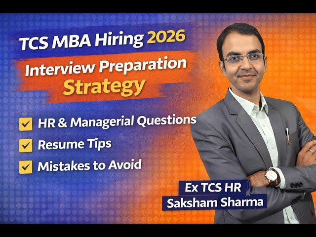 Crack TCS MBA Hiring 2026 Interview | Strategy by Ex TCS HR