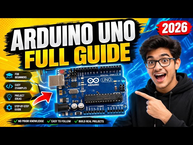 Arduino UNO Complete Tutorial for Beginners (2026) | Arduino Programming & Projects | Kannada