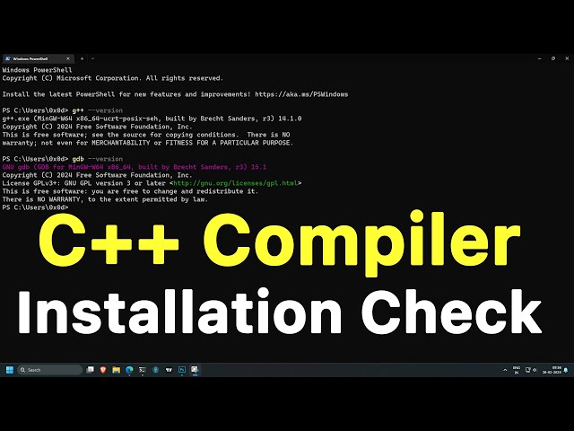 How to Check C++ Toolset ( g++ Compiler, gdb debugger ) is  Properly Installed in the Computer