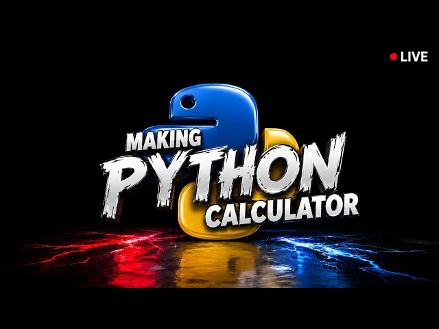 🔴 LIVE: My First Python Project – Calculator | Day 2 Coding
