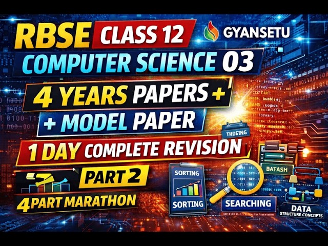 RBSE  12 Computer Science | Sorting & Searching | Fast Track Revision | Hindi English Medium | Pt 2