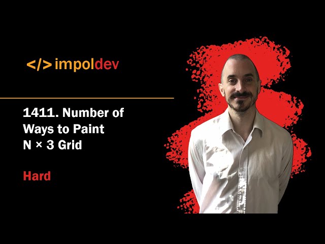 Number of Ways to Paint N × 3 Grid | LeetCode 1411 - Python