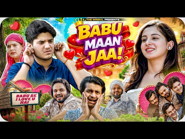 Babu please agree | the mridul | Pragati | Nitin