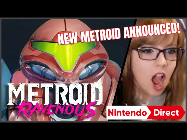 Metroid Streamer Reacts to Nintendo Direct Metroid Ravenous Announcement 2026