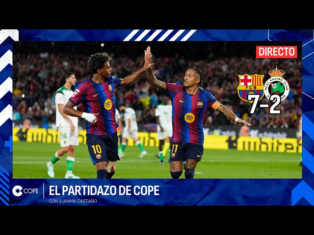 🔴 EL BARÇA SE DA OTRO FESTÍN CONTRA EL RACING | El Partidazo de COPE, con Juanma Castaño