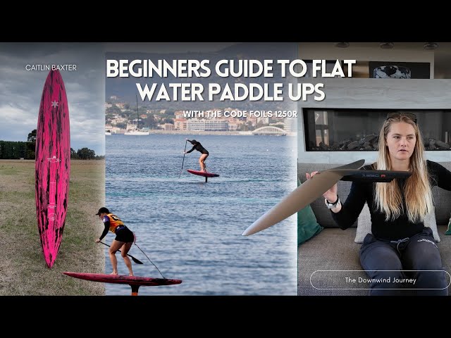 How to Flat Water Paddle up - Gear and Beginner Tips