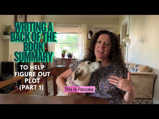 Writing a plot summary to help you figure out some missing pieces (part 1)