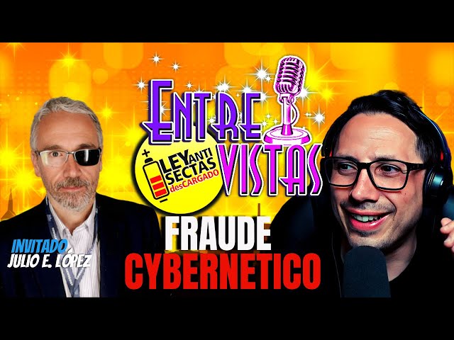 La VERDAD detrás del FRAUDE CYBERNÉTICO: un EXPERTO REVELA sus SECRETOS más OSCUROS | FT Julio López