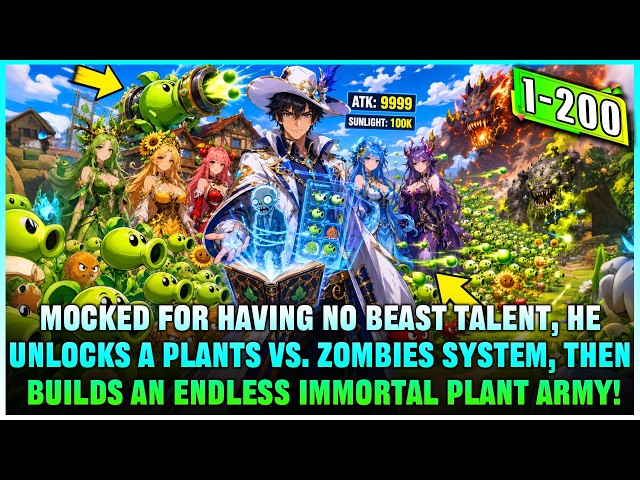 Everyone Mocked the Boy's Plant Codex System, Until He Evolved Ordinary Plants Into a Super Army!