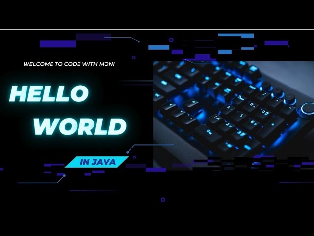HELLO WORLD IN JAVA || #Java #HelloWorld #CodeWithMoni#Viral 