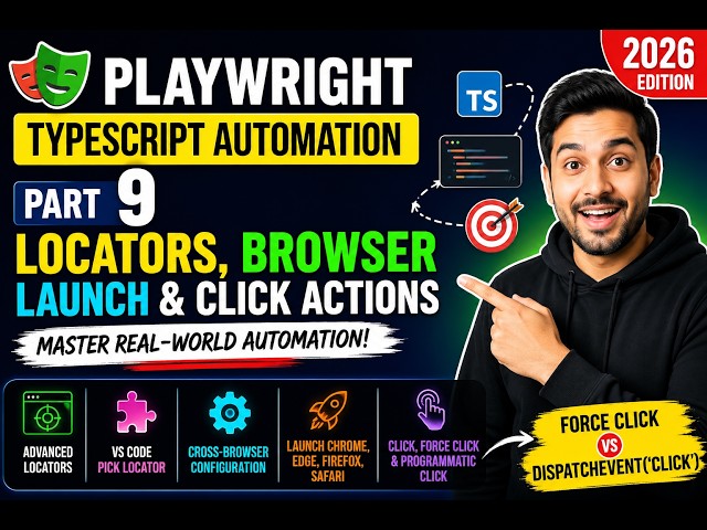 27. Playwright Locators, Browser Launch & Click Actions Explained | Playwright TypeScript 2026