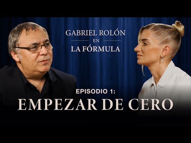 How to start from scratch?: Episode 1 - The Formula x Gabriel Rolón | The Formula Podcast