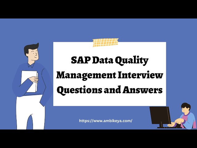 SAP Data Quality Management Interview Questions Answers | Best SAP Training | Ambikeya