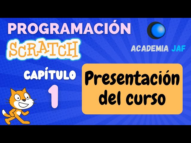 Aprende a programar con SCRATCH desde 0 con este curso 🌀 Capítulo 1