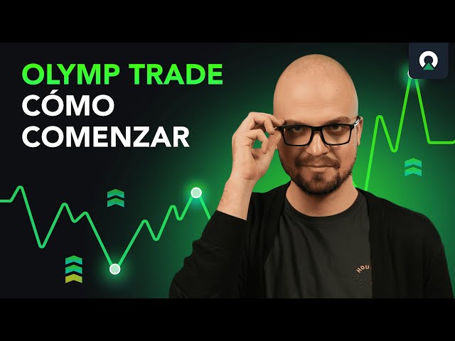 ¿Cómo comenzar a operar en Olymp Trade?