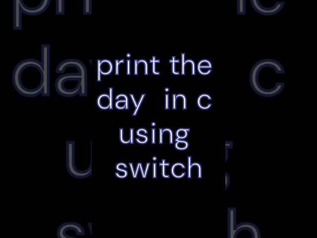 how to print the day in c using switch #c #coding #cpp #TJprogramming  #bca #question #javascript