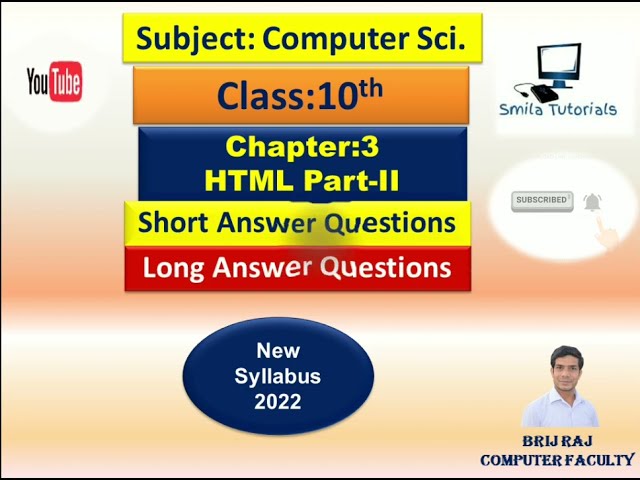 Class:10th Ch:3 HTML Part-II(Short and Long Answer Questions)