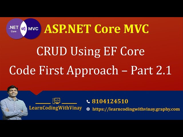 ASP.NET Core MVC CRUD with EF Core Code First Approach | Real-World Project – Part 2.1