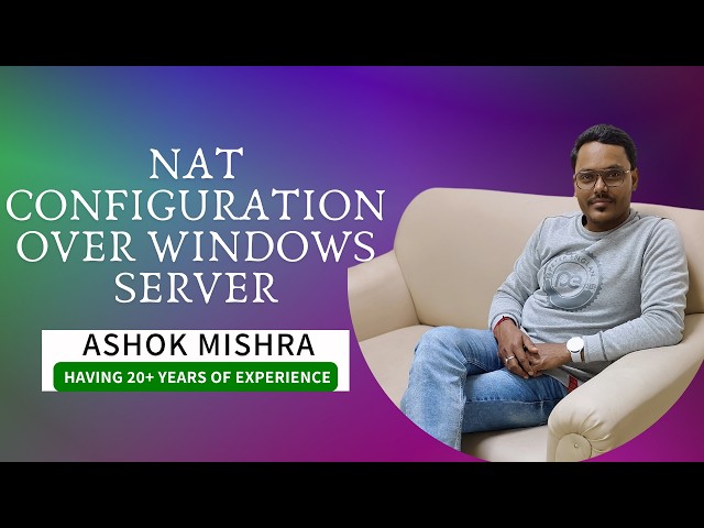 NAT CONFIGURATION OVER WINDOWS SERVER