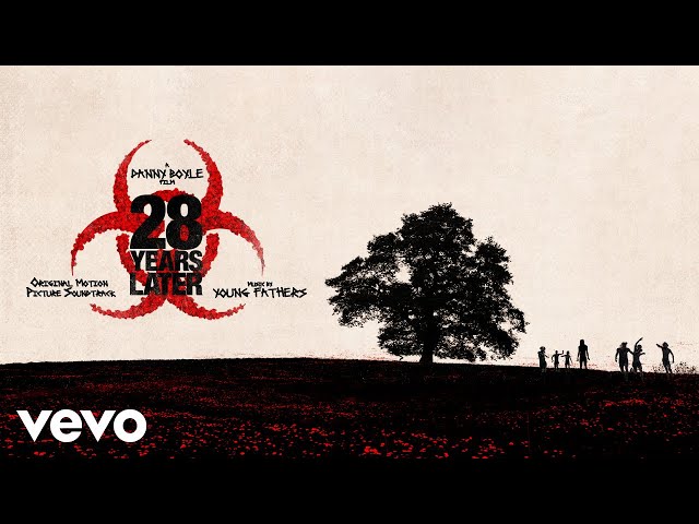 Young Fathers - Boots | 28 Years Later (Original Motion Picture Soundtrack)
