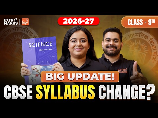 CBSE Class 9 New Science Syllabus Explained | NEP Updates | What’s Deleted & Added?