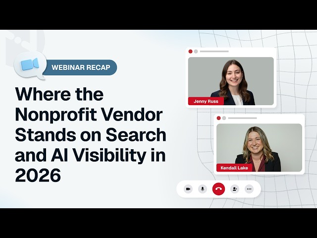 Where the Nonprofit Vendor Stands on Search and AI Visibility in 2026