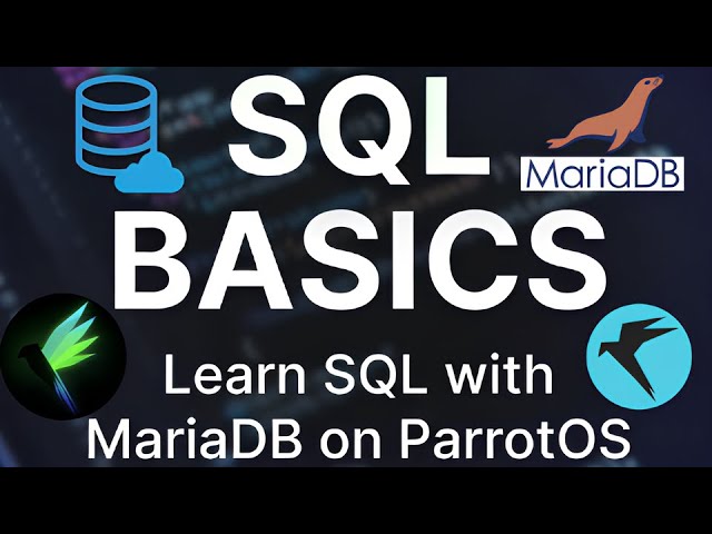 MariaDB SQL Basics | Full Command Line Path Guide on Parrot OS Step by Step for Beginners