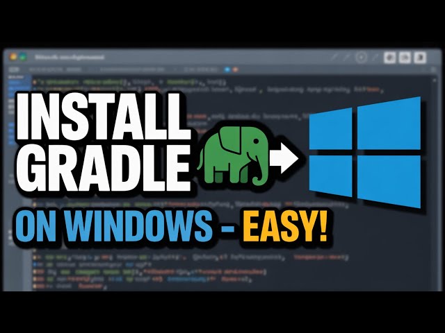 Installing Gradle on Windows - The Easy Way