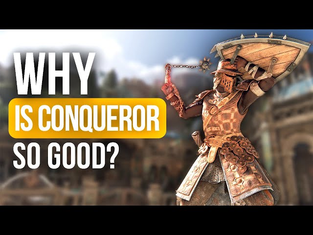 How to Play Conqueror in For Honor – Why He’s So Good (Moveset & Strategies)